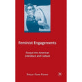 Pre-Owned Feminist Engagements: Forays Into American Literature and Culture (Hardcover 9780312238582) by S Fishkin
