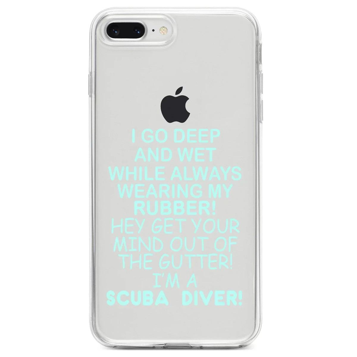 DistinctInk Clear Shockproof Hybrid Case for iPhone 7 PLUS / 8 PLUS (5.5" Screen) TPU Bumper Acrylic Back Tempered Glass Screen Protector - I Go Deep & Wet Wearing My Rubber Scuba Diving